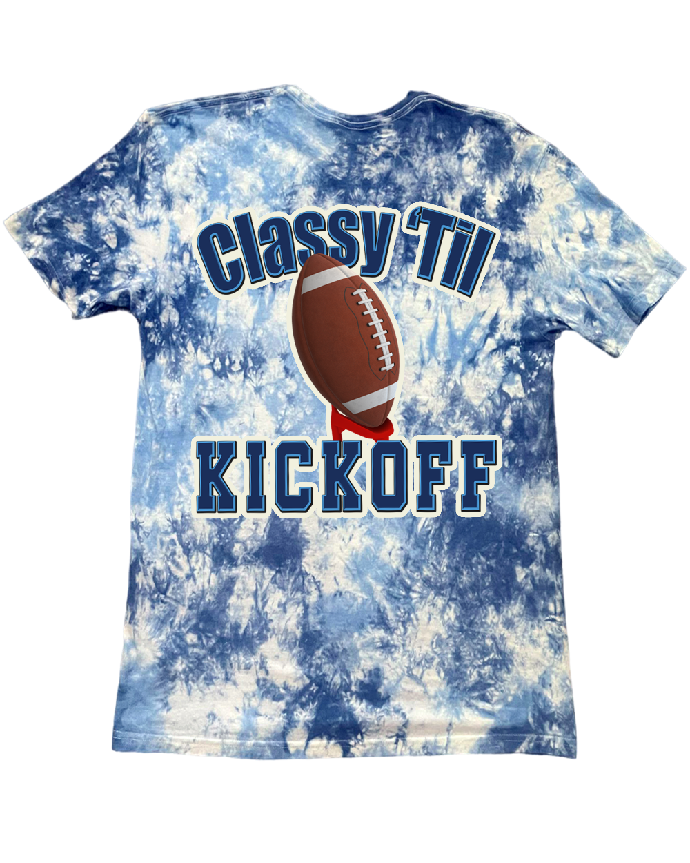 Football "Titans - Classy 'Til Kickoff"