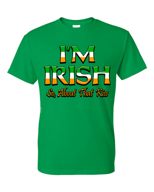 St. Patrick's Day "I'm Irish"