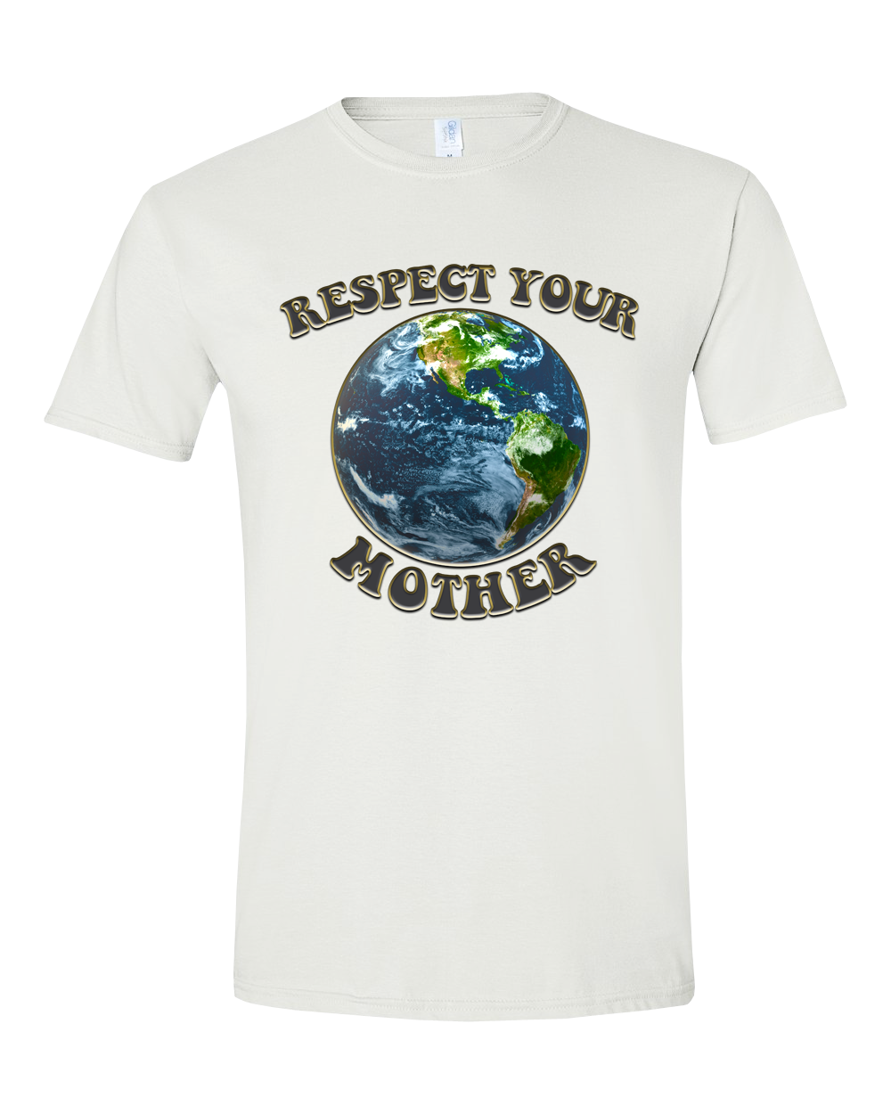 Inspirational "Respect Your Mother"