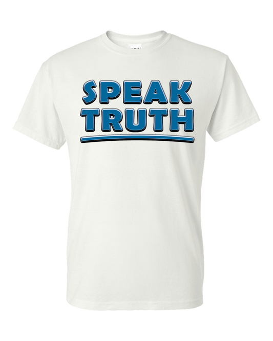 Inspirational "Speak Truth"