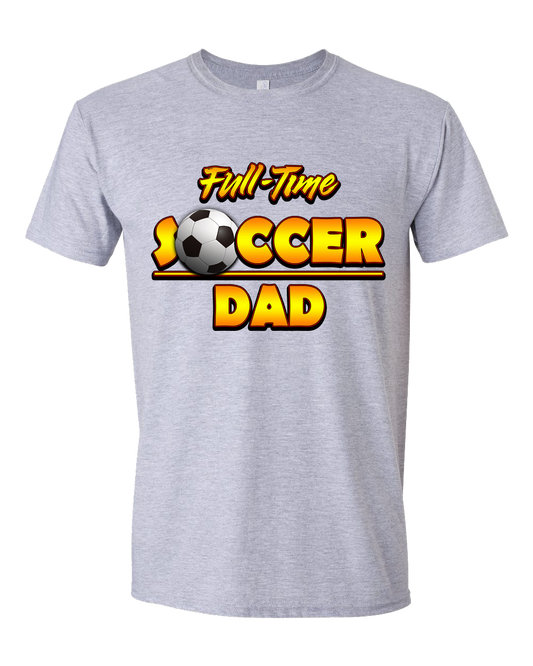 Soccer "Full-Time Soccer Dad"