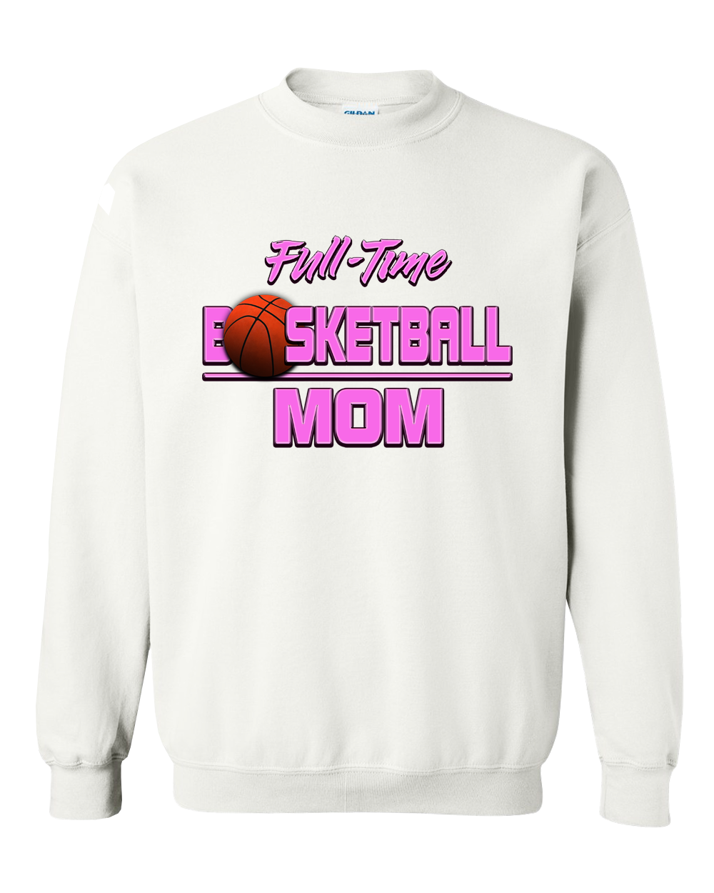 Basketball "Full-Time Basketball Mom"